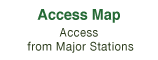 Access Map - Access from Major Stations